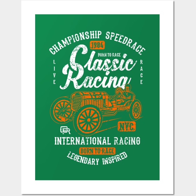 Championship Speedrace Classic Racing International Racing Born To Race Wall Art by JakeRhodes